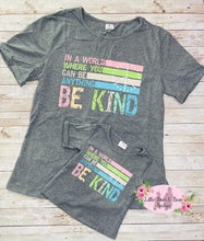 Load image into Gallery viewer, Mommy and Me Be Kind Shirt- Kids I’m