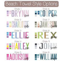 Load image into Gallery viewer, Personalized Beach Towels Multi Color- Please specify Name, Style and Font
